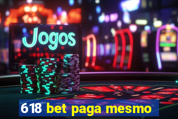 618 bet paga mesmo